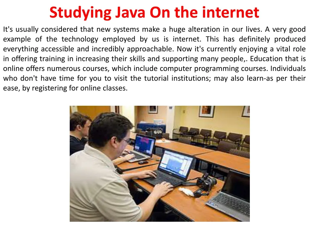 studying java on the internet it s usually