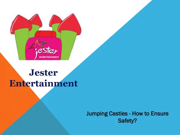 Jumping Castles - How to Ensure Safety