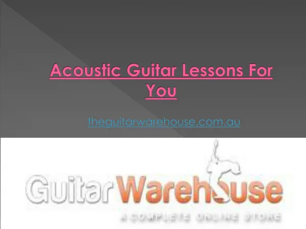 Acoustic Guitar: Lessons For You