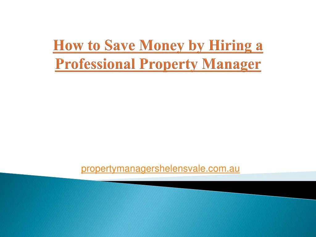 how to save money by hiring a professional property manager