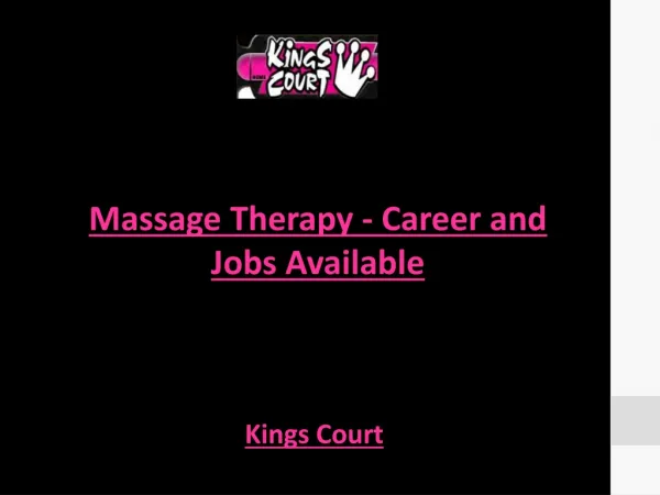 Massage Therapy - Career and Jobs Available