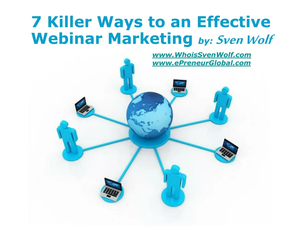 7 killer ways to an effective webinar marketing