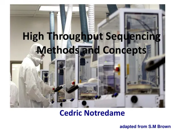 High Throughput Sequencing Methods and Concepts
