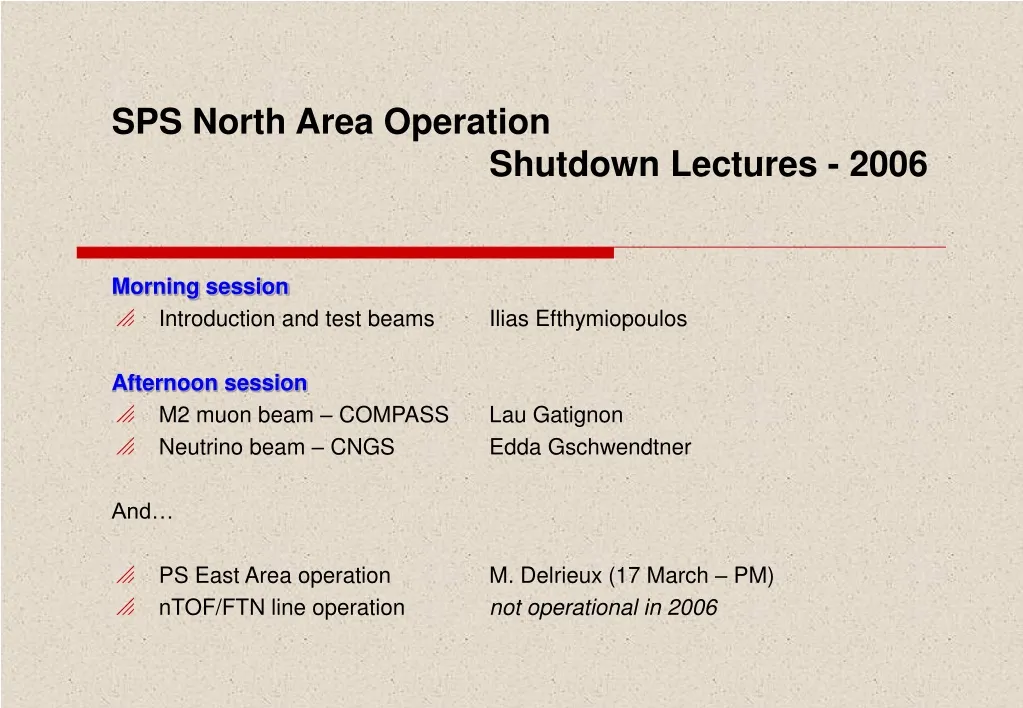 sps north area operation shutdown lectures 2006