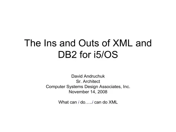 the ins and outs of xml and db2 for i5