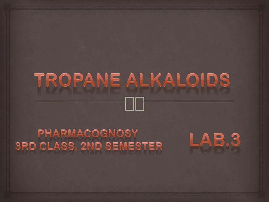 tropane alkaloids