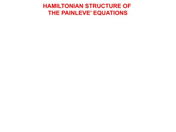 hamiltonian structure of the painleve equations