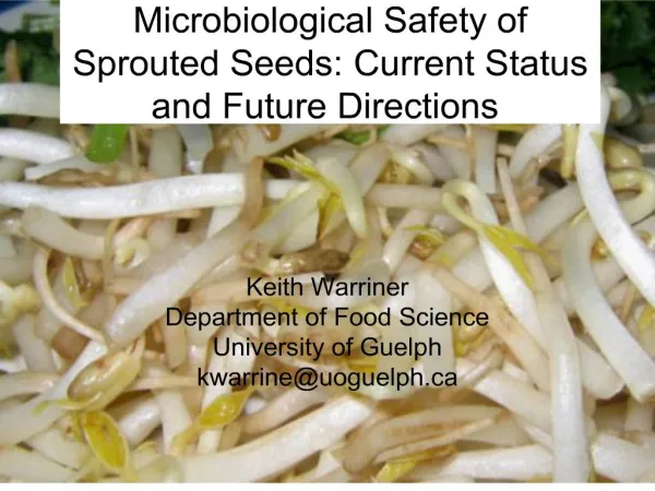 microbiological safety of sprouted seeds: current status and future directions