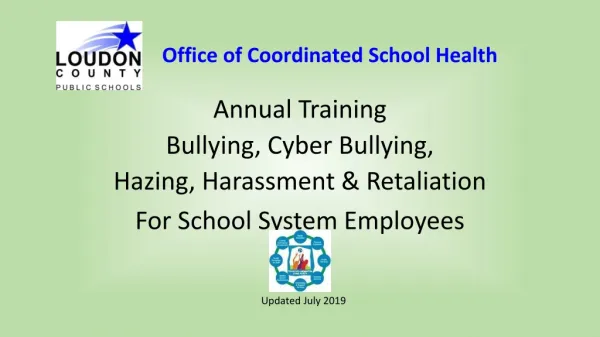 Annual Training Bullying, Cyber Bullying, Hazing, Harassment &amp; Retaliation