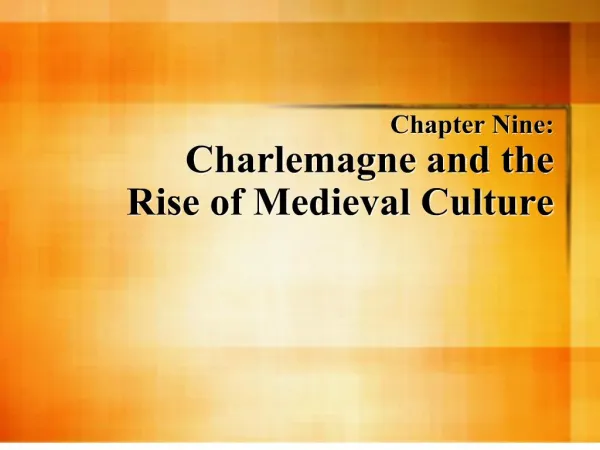 chapter nine: charlemagne and the rise of medieval culture