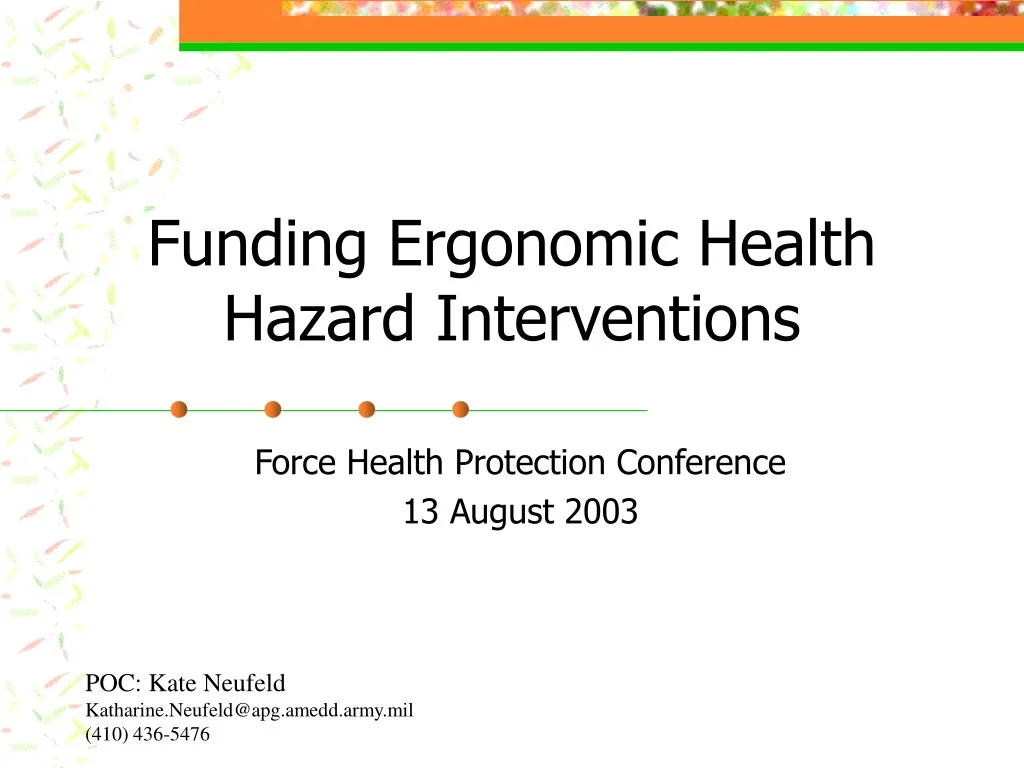 funding ergonomic health hazard interventions