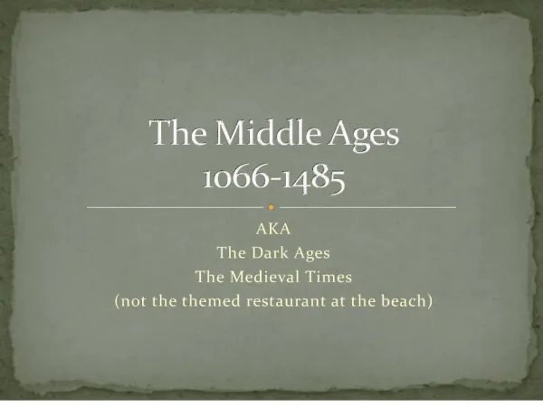 the middle ages 1066-1485