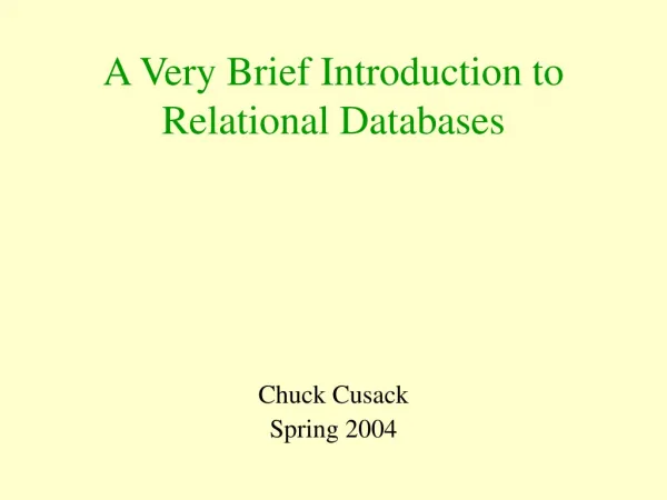 A Very Brief Introduction to Relational Databases