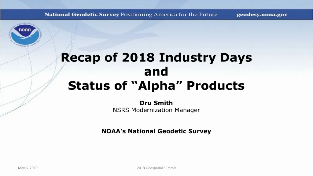 recap of 2018 industry days and status of alpha