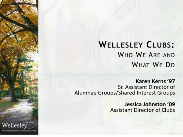 wellesley clubs: who we are and what we do