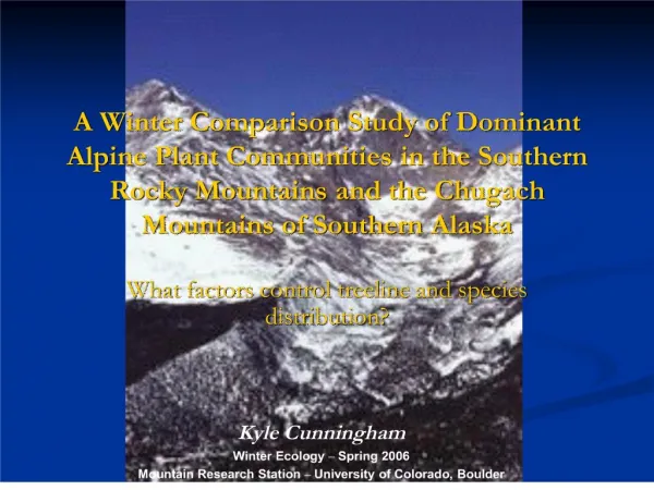 a winter comparison study of dominant alpine plant communities in the southern rocky mountains and the chugach mountains