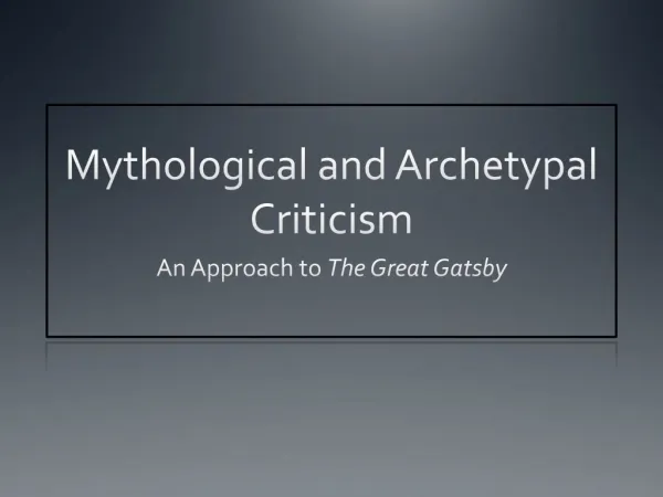 Mythological and Archetypal Criticism