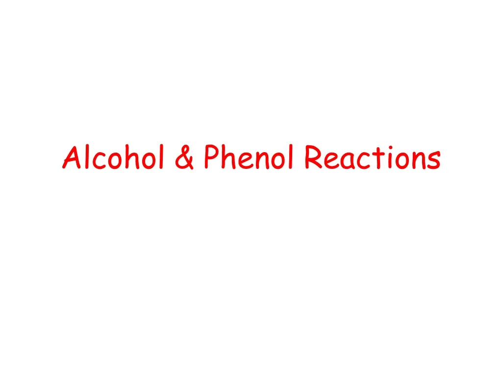 alcohol phenol reactions