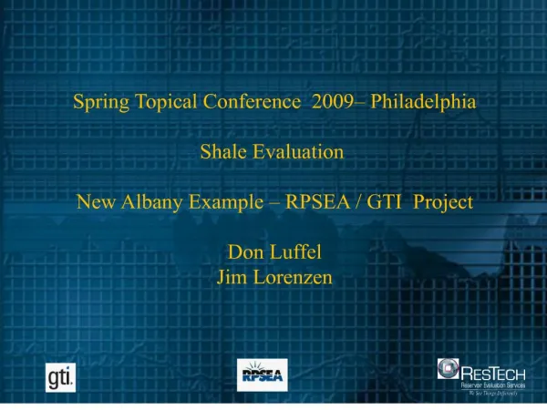 spring topical conference 2009 philadelphia shale evaluation new albany example rpsea