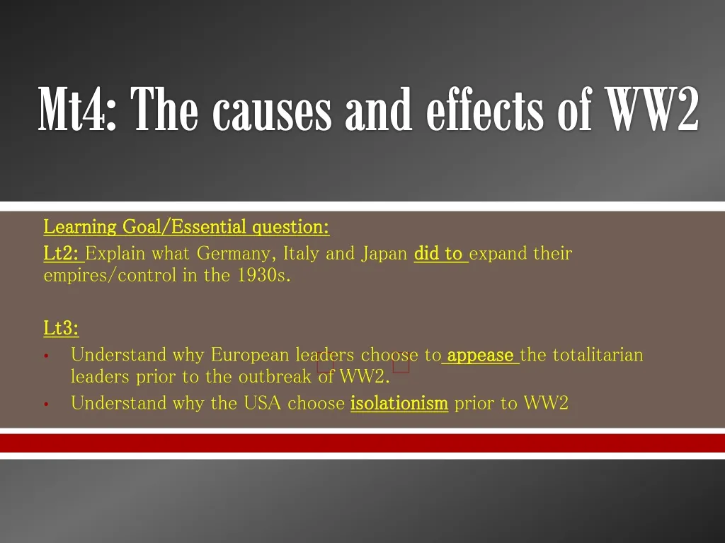 mt4 the causes and effects of ww2