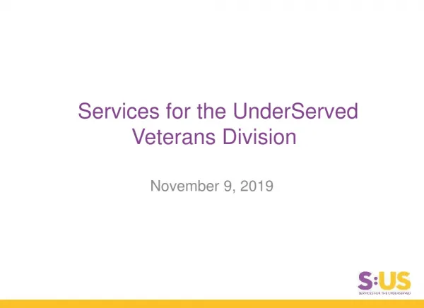 Services for the UnderServed Veterans Division