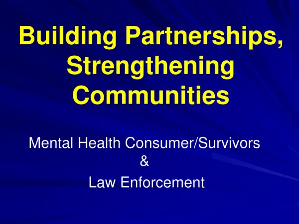 Building Partnerships, Strengthening Communities