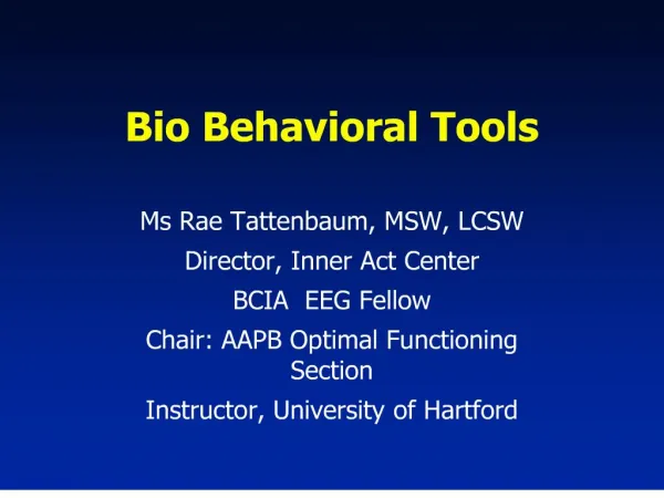bio behavioral tools