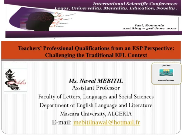 Ms. Nawal MEBITIL Assistant Professor Faculty of Letters, Languages and Social Sciences