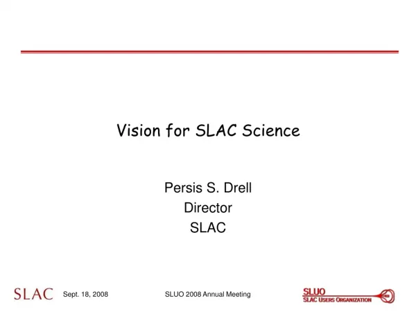 Vision for SLAC Science