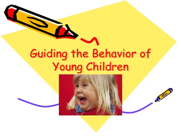 guiding the behavior of young children