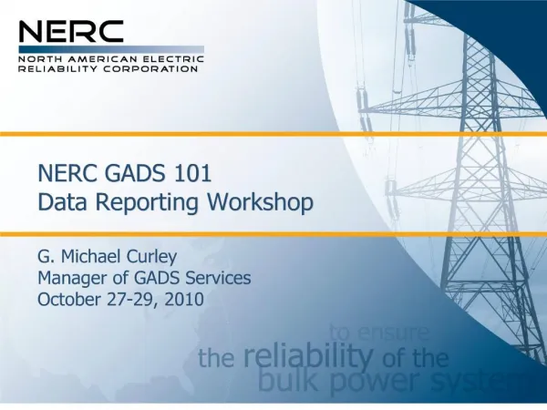 nerc gads 101 data reporting workshop
