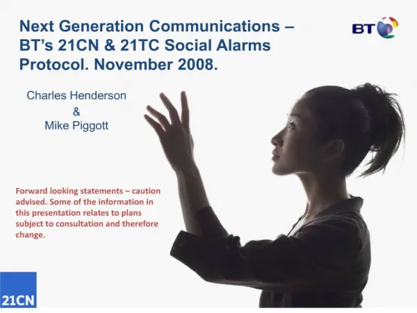 next generation communications bt s 21cn 21tc social alarms protocol. november 2008.