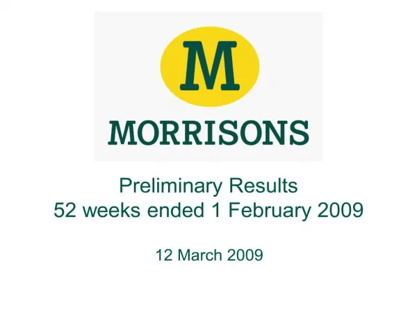 preliminary results 52 weeks ended 1 february 2009