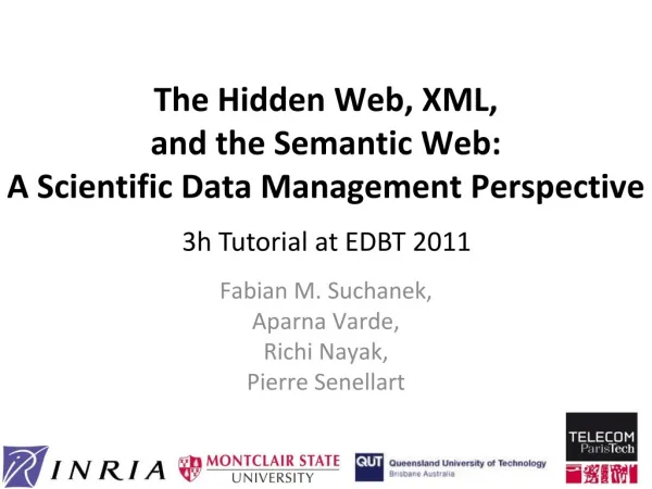 The Hidden Web, XML, and the Semantic Web: A Scientific Data Management Perspective