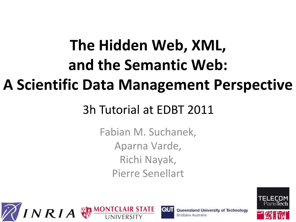 the hidden web xml and the semantic web a scientific data management perspective