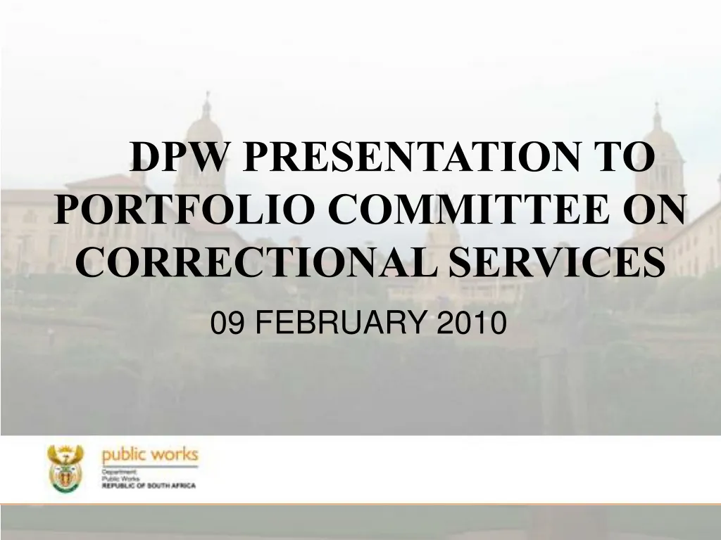 dpw presentation to portfolio committee on correctional services