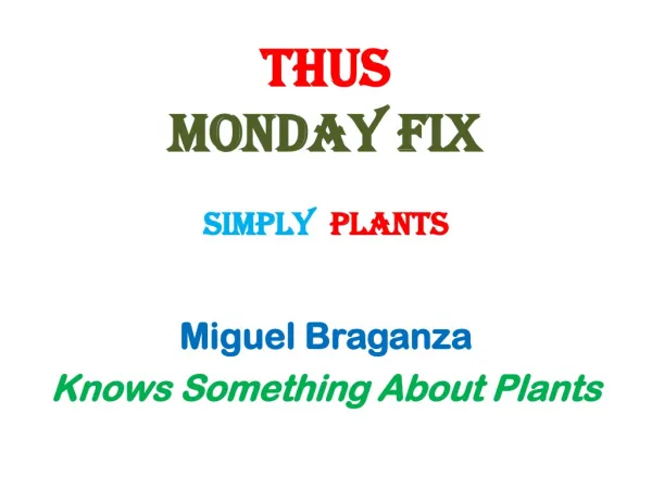 Thus Monday fix SIMPLY plants