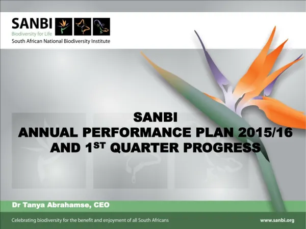 SANBI ANNUAL PERFORMANCE PLAN 2015/16 AND 1 ST QUARTER PROGRESS