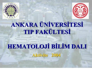 ankara niversitesi tip fak ltesi hematoloji bilim dali - slide 1