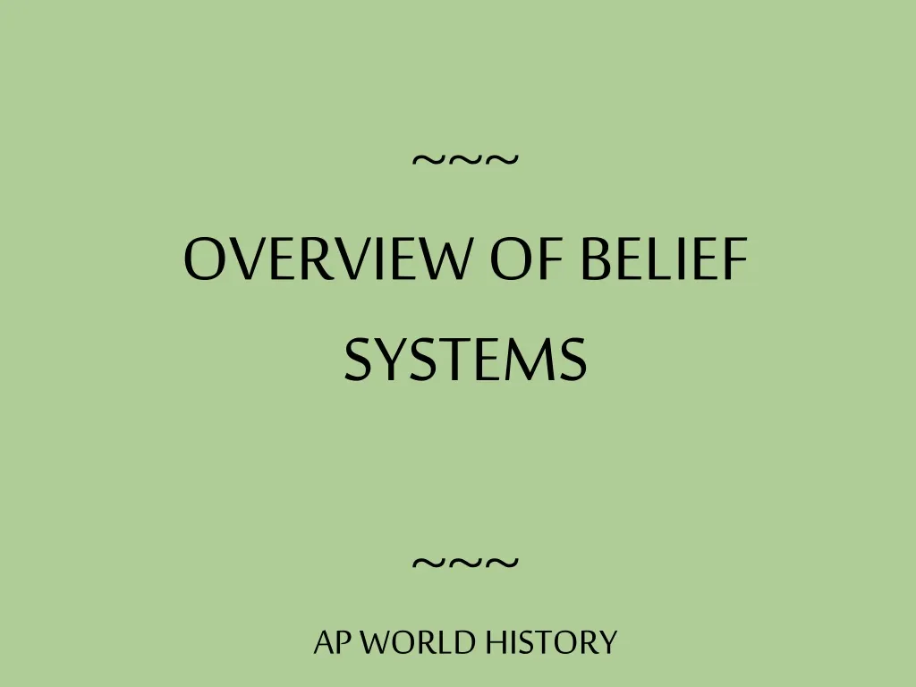 overview of belief systems ap world history