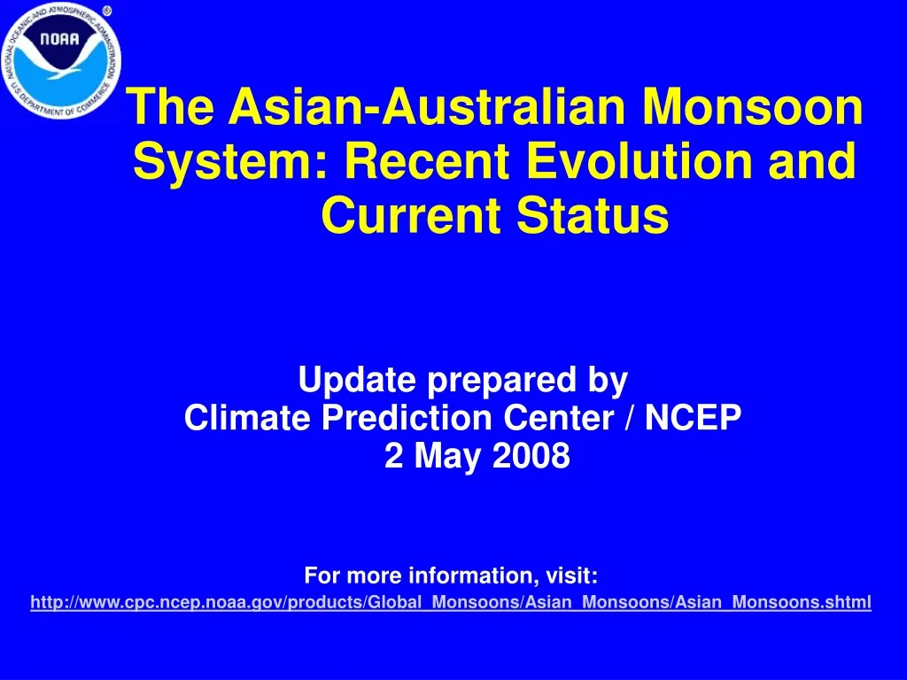 the asian australian monsoon system recent evolution and current status