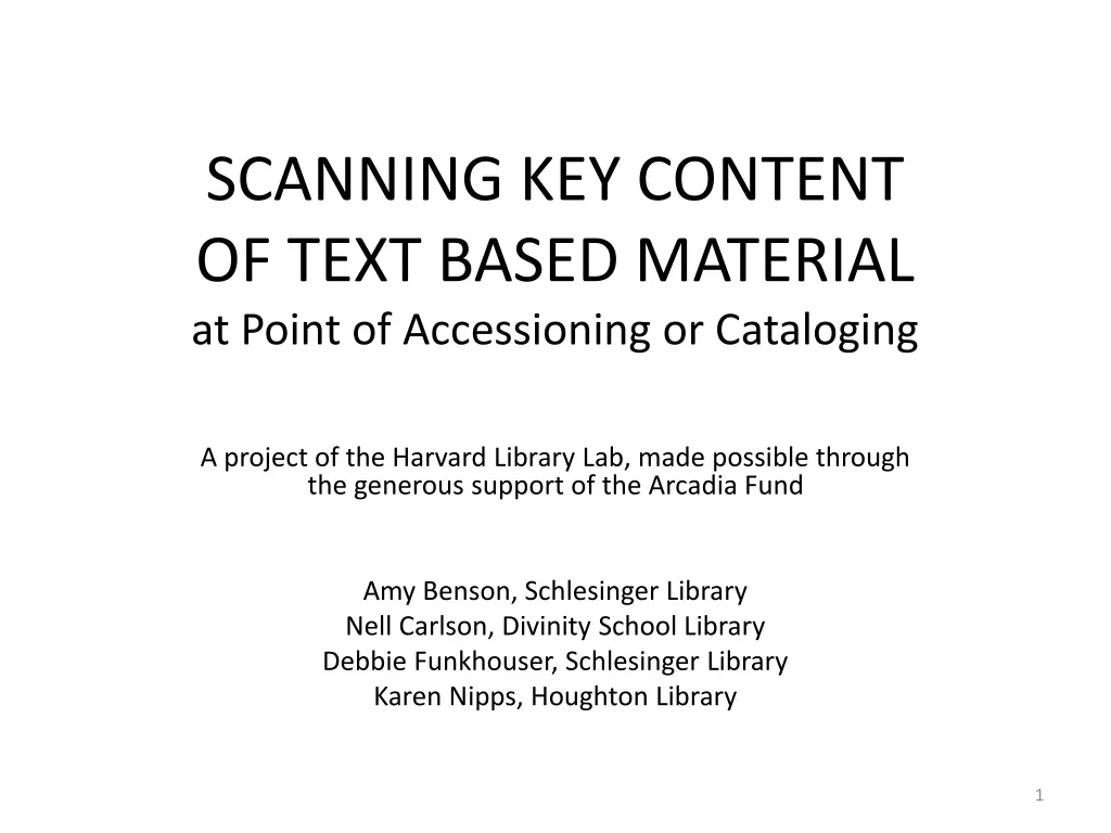scanning key content of text based material at point of accessioning or cataloging