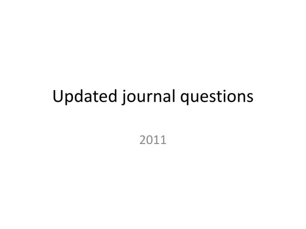Updated journal questions