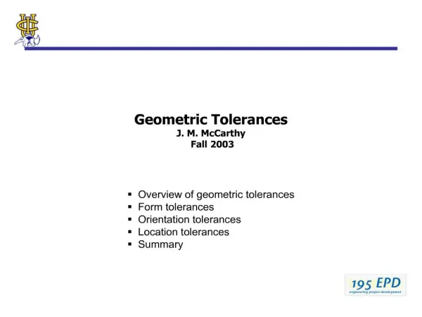 geometric tolerances j. m. mccarthy fall 2003