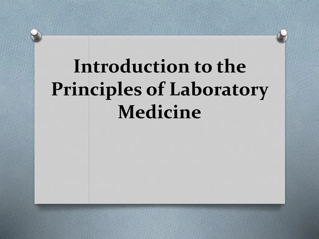 introduction to the principles of laboratory medicine