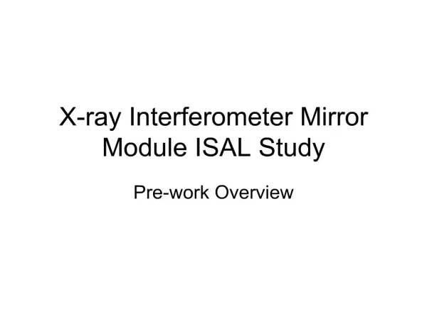 x-ray interferometer mirror module isal study