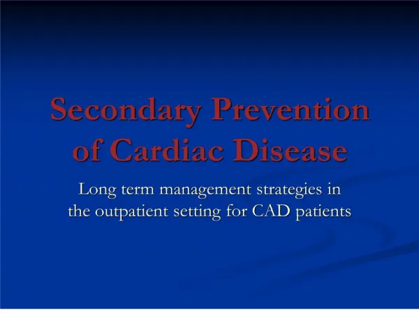 secondary prevention of cardiac disease