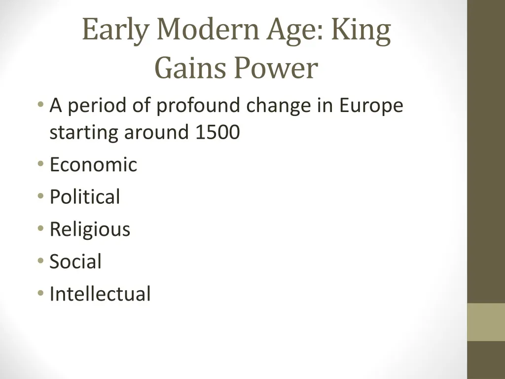early modern age king gains power