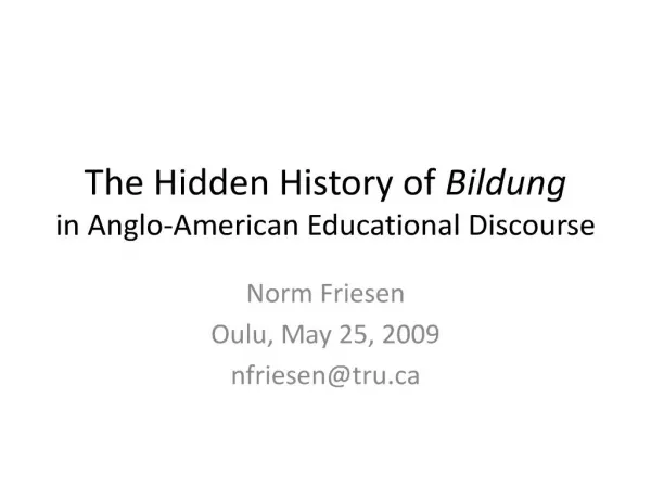 the hidden history of bildung in anglo-american educational ...