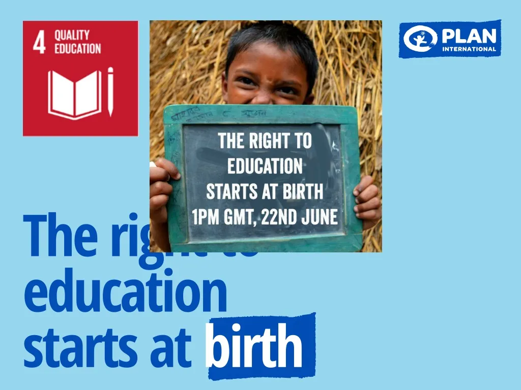 the right to education starts at birth